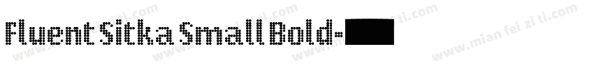 Fluent Sitka Small Bold字体转换